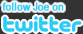 follow joe on twitter